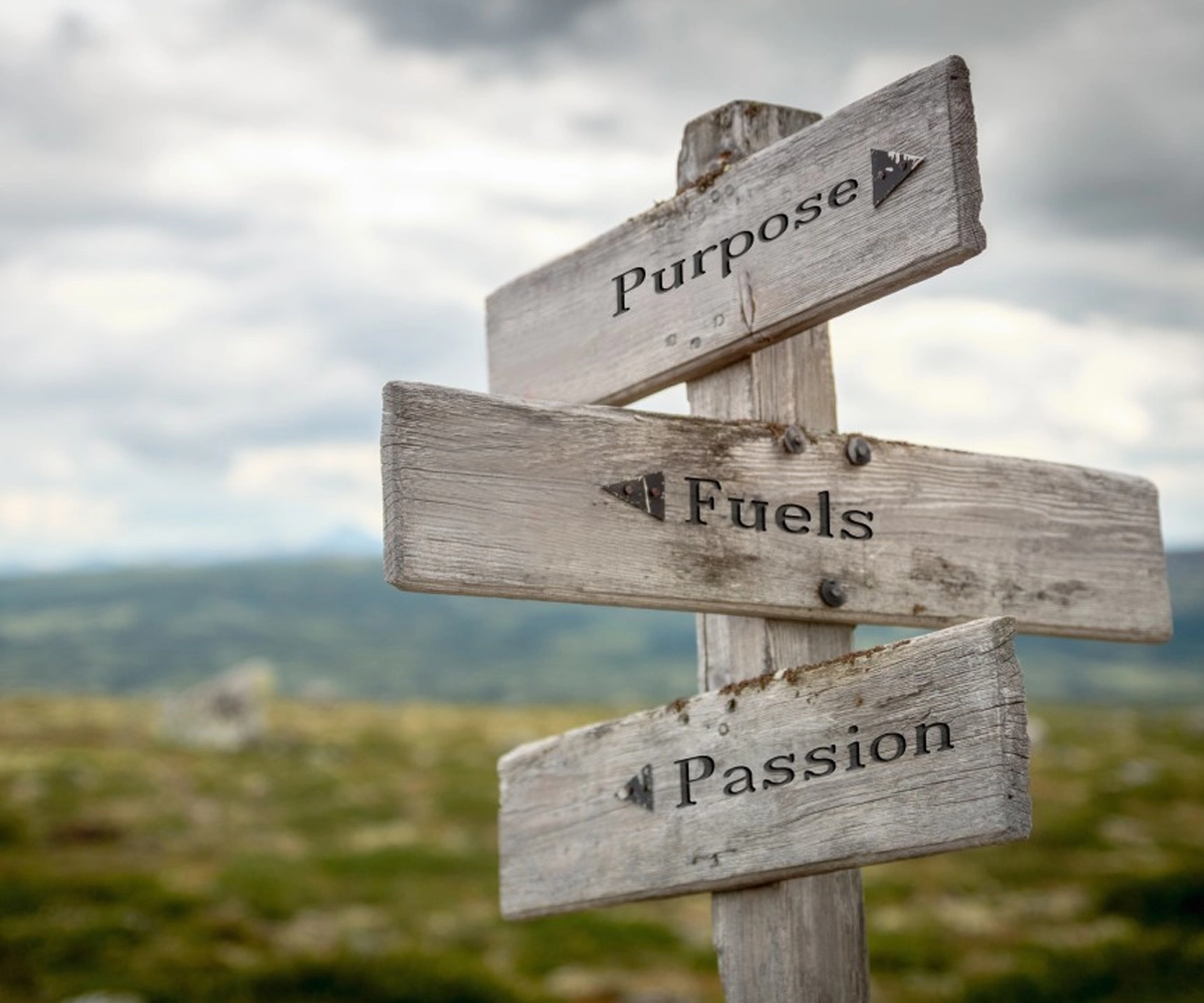 Purpose Fuels Passion